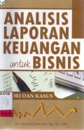Analisis Laporan Keuangan untuk Bisnis : Teori dan Kasus
