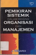 Pemikiran Sistematik Dalam Bidang Organisasi Dan Manajemen