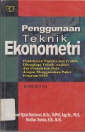 PENGGUNAAN TEKNIK EKONOMETRI