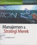 Seri Manajemen Merek 01 - MANAJEMEN & STRATEGI MEREK