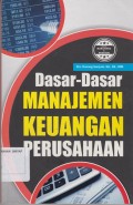 Dasar-dasar manajemen keuangan perusahaan