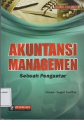 Akuntansi Managemen Sebuah Pengantar