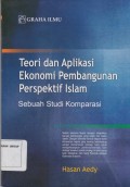 Teori dan Aplikasi Ekonomi Pembangunan Perspektif Islam