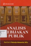 ANALISIS KEBIJAKAN PUBLIK