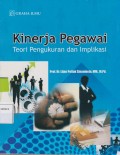 Kinerja pegawai : teori pengukuran dan implikasi
