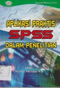 Aplikasi Praktis SPSS Dalam Penelitan
