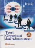 teori organisasi dan administrasi