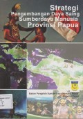 Strategi Pengembangan Daya Saing  Sumberdaya Manusia Provinsi Papua