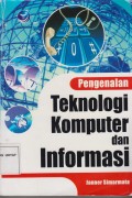 PENGENALAN TEKNOLOGI KOMPUTER DAN INFORMASI