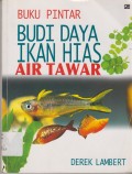 Buku Pintar Budi Daya Ikan  Hias air tawar