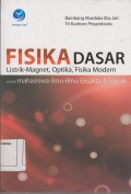FISIKA DASAR Listrik- Magnet, Optika, Fisika Modern