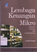 Lembaga Keuangan Mikro; Institusi, Kinerja, dan Sustanabilitas