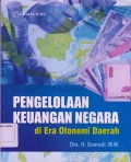 Pengelolaan Keuangan Negara di Era Otonomi Daerah