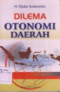 DILEMA OTONOMI DAERAH