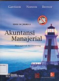 AKUNTANSI MANAJERIAL ED 14 BUKU 2