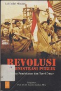 REVOLUSI Administrasi Publik Aneka Pendekatan dan Teori Dasar