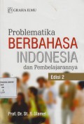 Problematika berbahasa Indonesia dan pembelajarannya