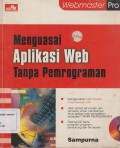 MENGUASAI APLIKASI WEB TANPA PEMROGRAMAN