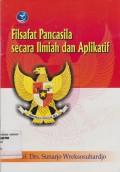 FILSAFAT PANCASILA SECARA ILMIAH DAN APLIKATIF