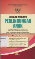 Himpunan Peraturan Perundang-undangan Republik Indonesia: Undang-Undang Perlindungan Anak