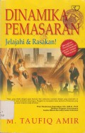 Dinamika Pemasaran Jelajahi & Rasakan.