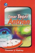 Dasar Teori Antrian Untuk Kehidupan