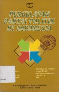 Pergulatan Partai Politik Di Indonesia