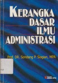 Kerangka dasar Ilmu Administrasi