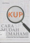 KUP  Cara mudah memahami Ketentuan Umum dan Tata Cara Perpajakan