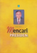 Mencari Presiden