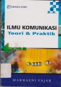 Ilmu Komunikasi Teori & Praktik