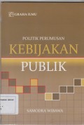 Politik Perumusan KEBIJAKAN PUBLIK