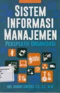 Sistem Informasi Manajemen Perspektif Organisasi
