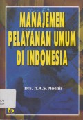 MANAJEMEN PELAYANAN UMUM DI INDONESIA