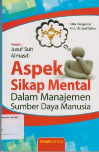 Image of Aspek Sikap Mental Dalam Manajemen Sumber Daya Manusia