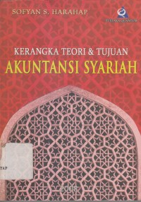 Image of KErangka Teori & Tujuan Akuntansi Syariah