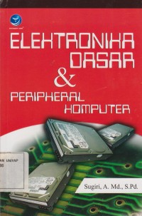 Elektronika Dasar & Peripheral Komputer