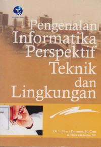Pengenalan Informatika Perspektif Teknik dan Lingkungan