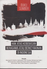 Image of Hak atas Kebebasan Beragama atau Berkeyakinan di Indonesia