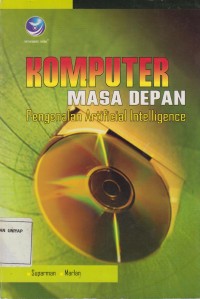 Image of KOMPUTER MASA DEPAN Pengenalan Artifitical Intelligence
