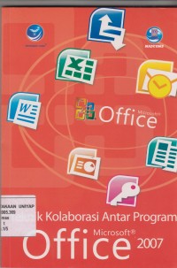 Teknik Kolaborasi Antar Program Microsoft Office 2007