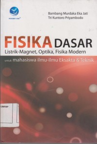 Image of FISIKA DASAR Listrik- Magnet, Optika, Fisika Modern