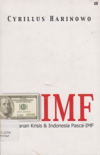 Image of IMF Penanganan Krisi & Indonesia Pasca - IMF