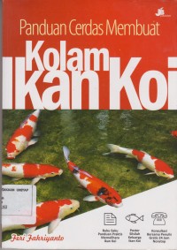 Image of Panduan Cerdas Membuat Kolam Ikan Koi