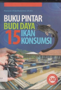 Image of Buku Pintar Budi Daya 15 Ikan Konsumsi