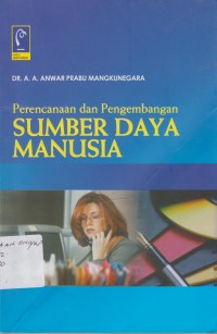 Image of PERENCAAN DAN PENGEMBANGAN SUMBER DAYA MANUSIA