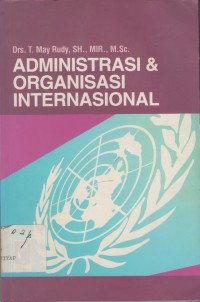 Administrasi & organisasi Internasional