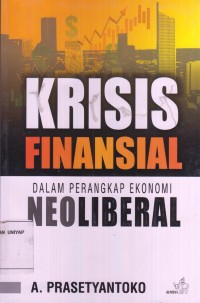 Image of Krisis Finansial  dalam perangkap ekonomi Neoliberal