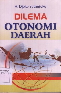 DILEMA OTONOMI DAERAH