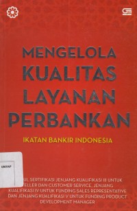 Image of Mengelola Kualitas Layanan Perbankan